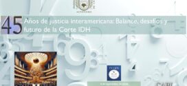 ¡Acompáñanos en el foro de celebración a 45 años de justicia interamericana!